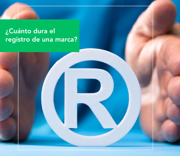 ¿Cuánto dura el registro de una marca?